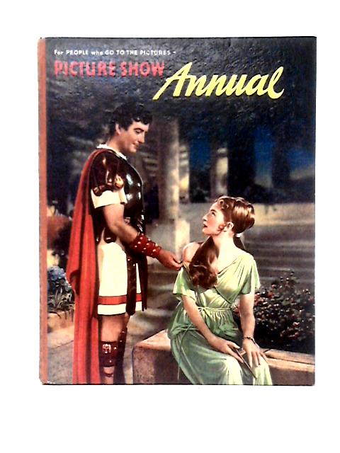 Picture Show Annual 1952 By Unstated