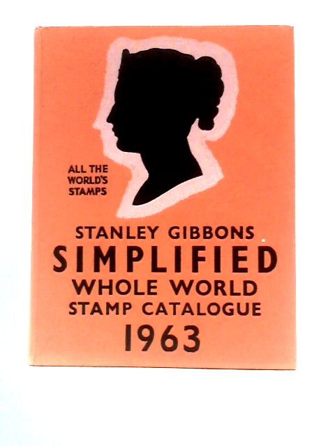 Stanley Gibbons Simplified Stamp Catalogue, 1963 von Various