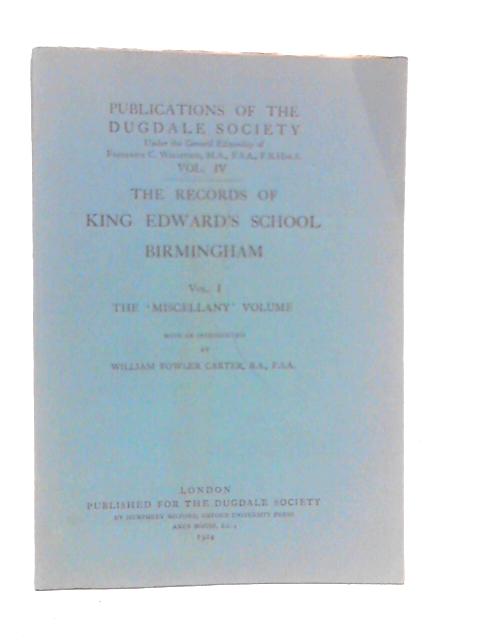 The Records of King Edward's School Birmingham Vol.I