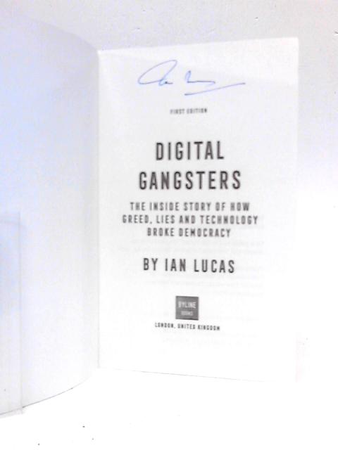 Digital Gangsters By Ian Lucas