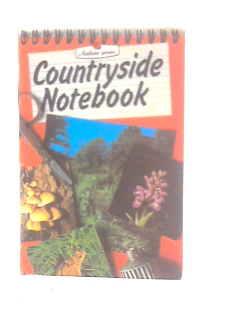 Countryside Notebook By Pamela K.Whitehead