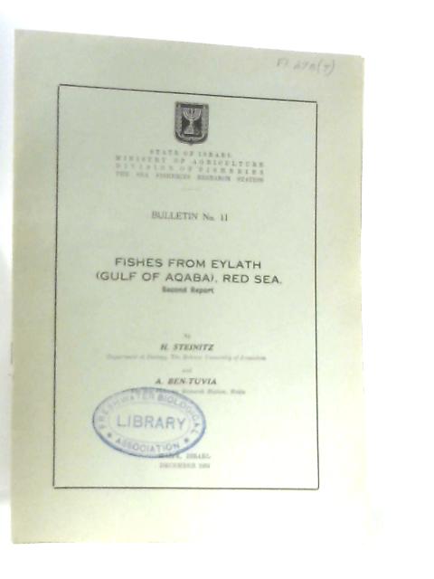 Fishes from Eylath, Red Sea. Second Report (Bulletin No 11) By H. Steinitz