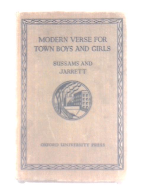 Modern Verse For Town Boys And Girls von Sussams & Jarrett