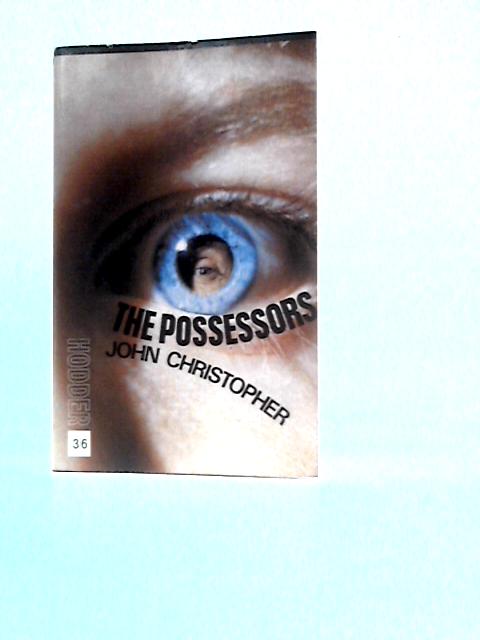 The Possessors By John Christopher