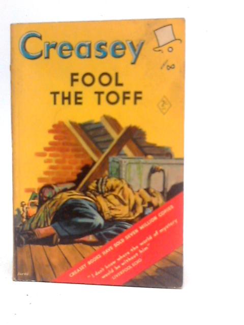 Fool the Toff By John Creasey