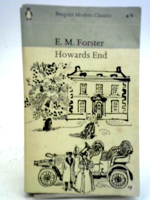 Howards End By E. M. Forster