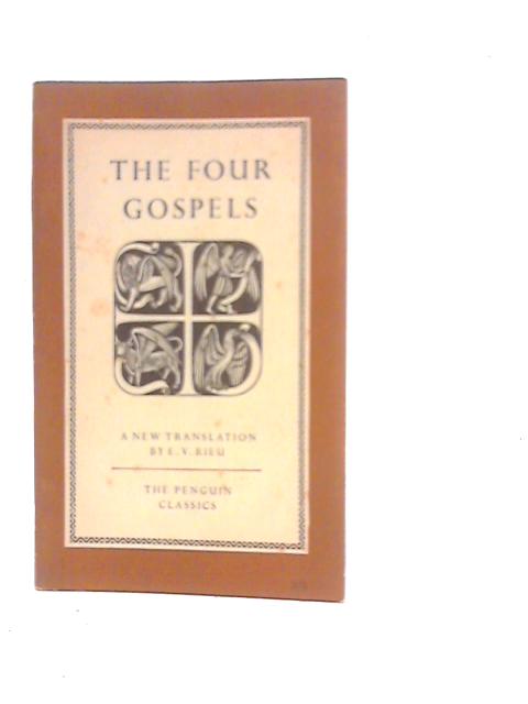 The Four Gospels By E.V.Rieu