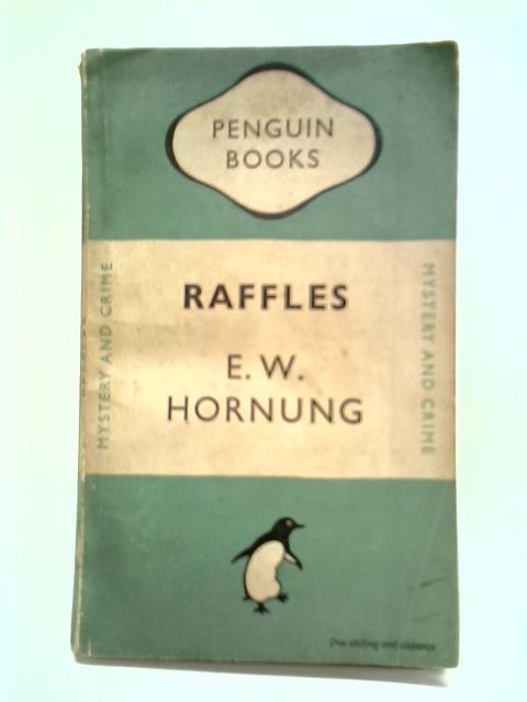 Raffles By E. W. Hornung
