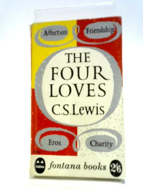 Four Loves By C. S. Lewis