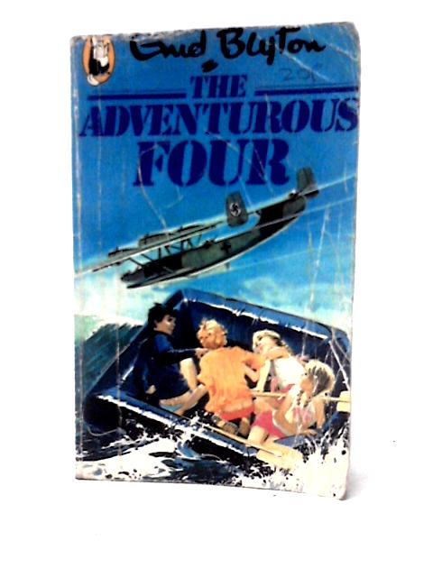 The Adventurous Four By Enid Blyton