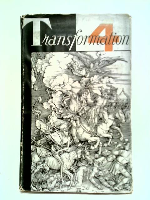 Transformation Four By Stefan Schimanski and Henry Treece (Ed.)