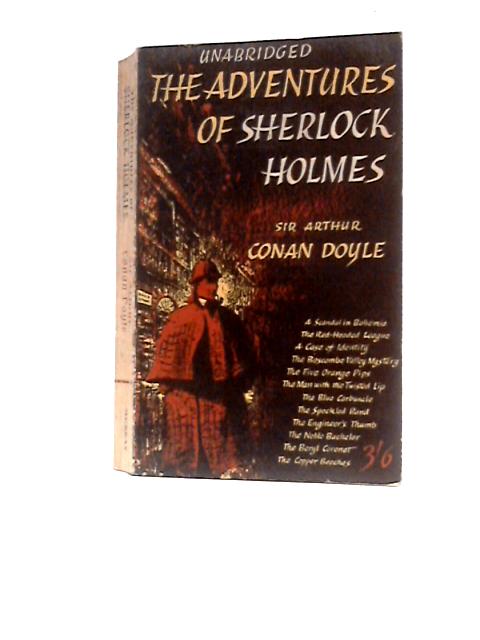 The Adventures Of Sherlock Holmes By Sir Arthur Conan Doyle