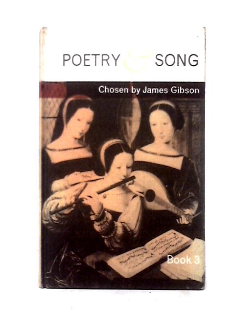 Poetry & Song Book Three von James Gibson