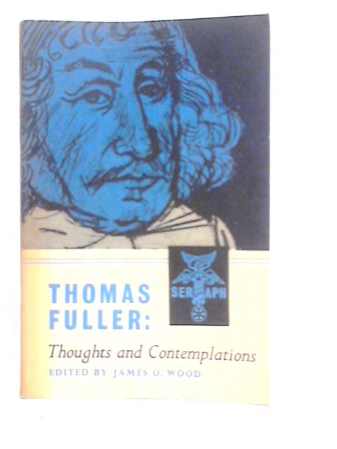 Thoughts and Contemplations von Thomas Fuller