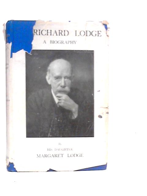 Sir Richard Lodge By Margaret Lodge