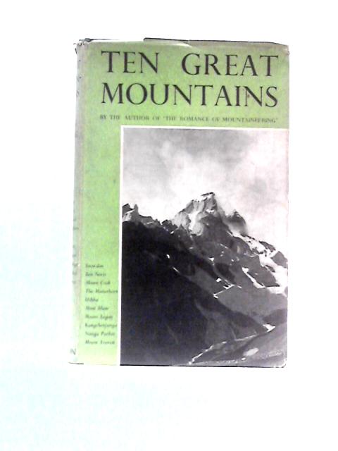 Ten Great Mountains By R. L. G.Irving