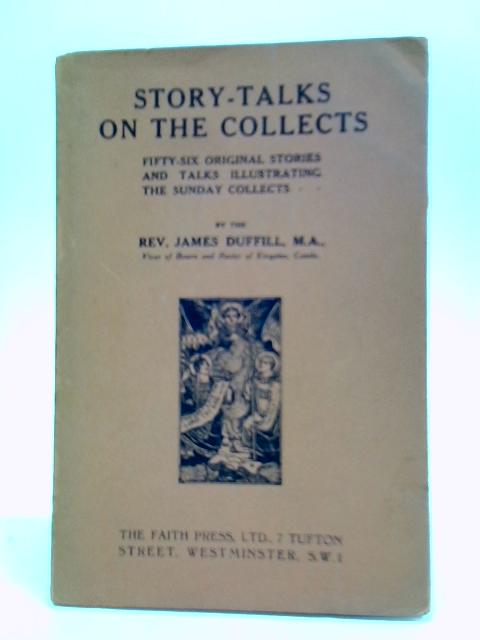 Story-Talks On The Collects By James Duffill