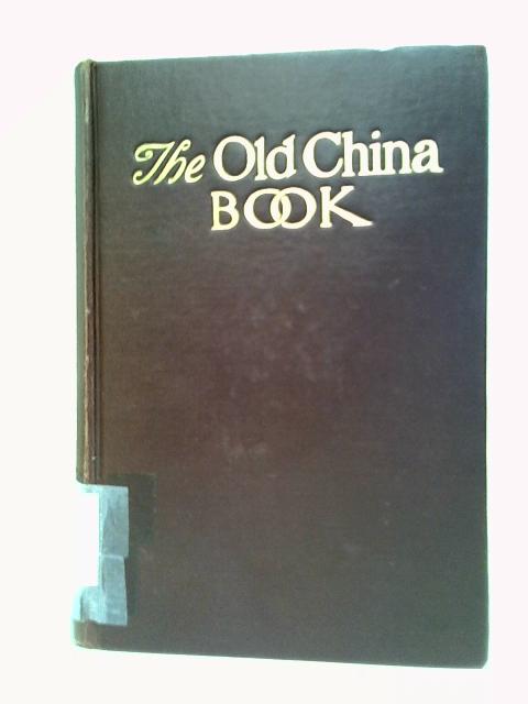 The Old China Book By N. Hudson Moore