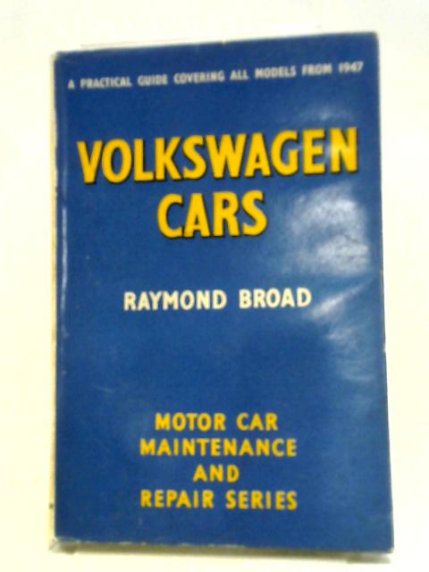 Volkswagen Cars By Raymond Broad