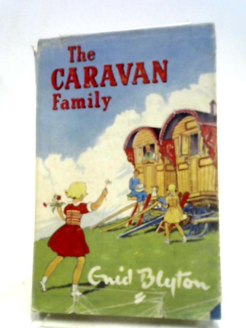 The Caravan Family By Enid Blyton