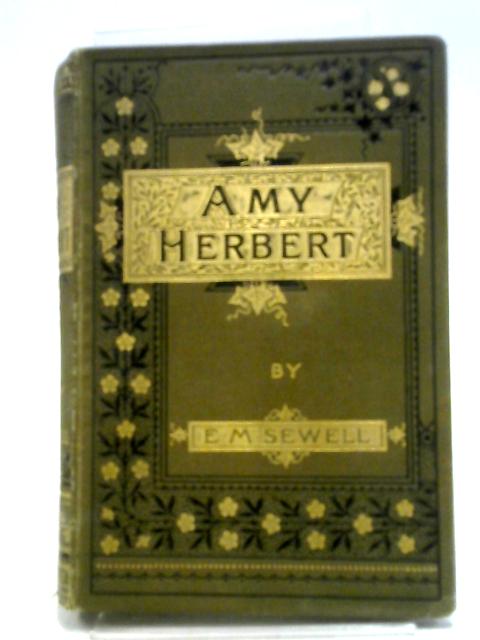 Amy Herbert By Elizabeth M. Sewell