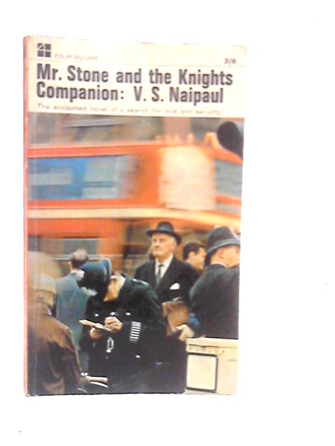 Mr. Stone and the Knights Companion By V.S.Naipaul