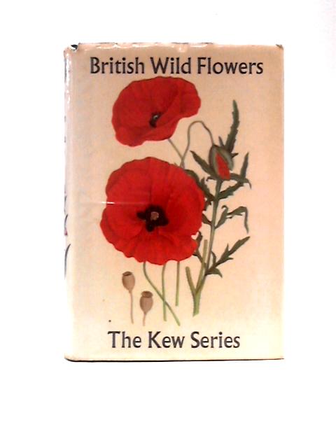 British Wild Flowers (Kew Series) By Patricia Lewis