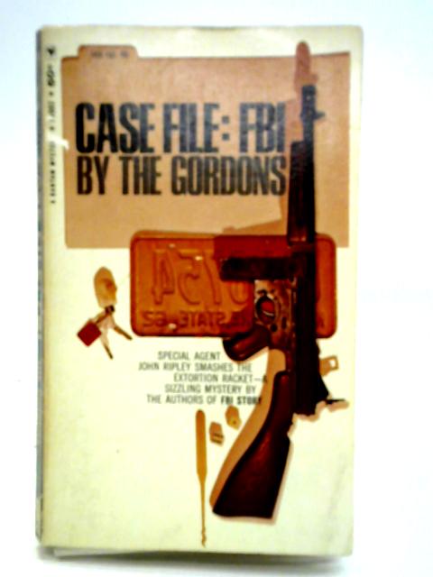 Case File: FBI von The Gordons