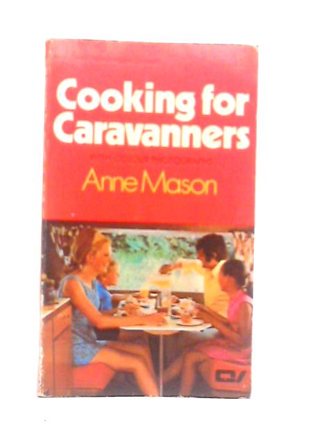 Cooking for Caravanners von Anne Mason