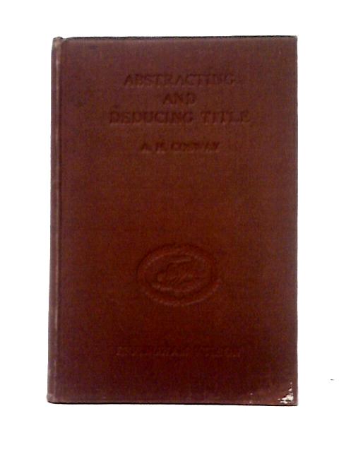 Abstracting and Deducing Title By Arthur Henry Cosway