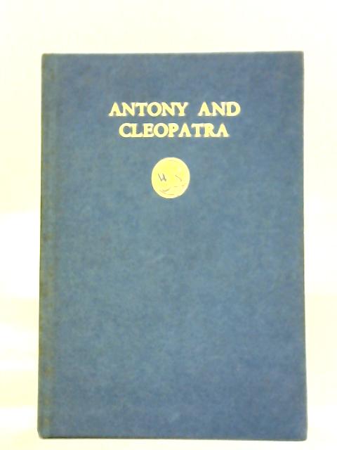 Antony and Cleopatra By T. Henshaw Ed.