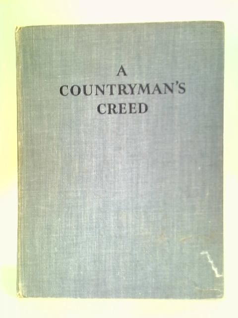 A Countryman's Creed By E. C. Keith