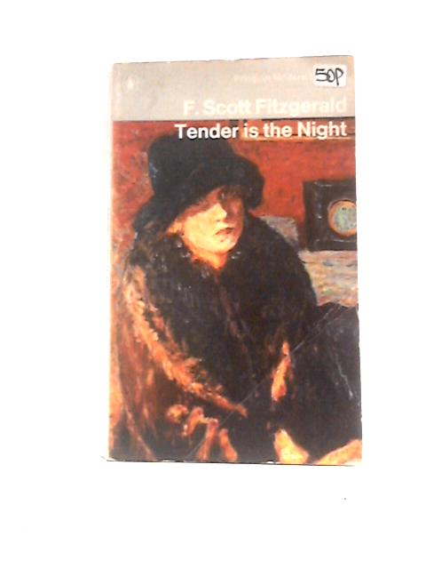 Tender is the Night, With the Author's Final Revision. Penguin Books # 906 von F. Scott Fitzgerald