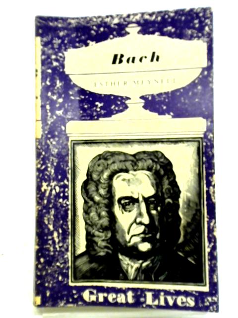 Bach By Esther Meynell