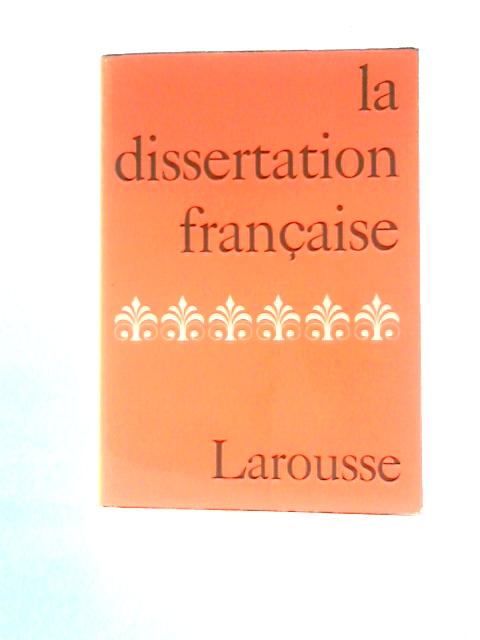 La Dissertation Française - Le Commentaire Composé von Philippe Sellier