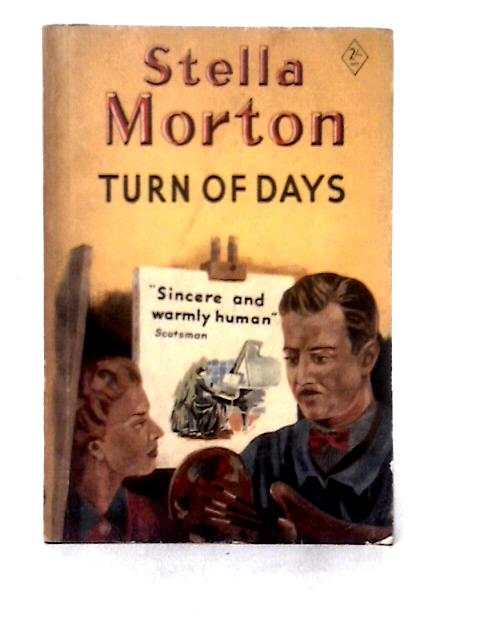 Turn Of Days By Stella Morton