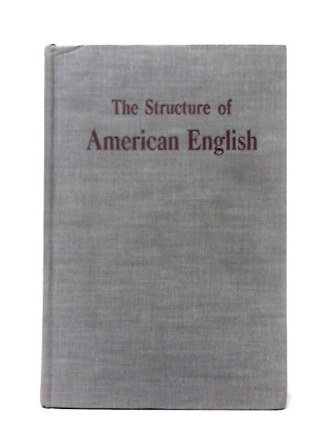 The Structure of American English von W. Nelson Francis