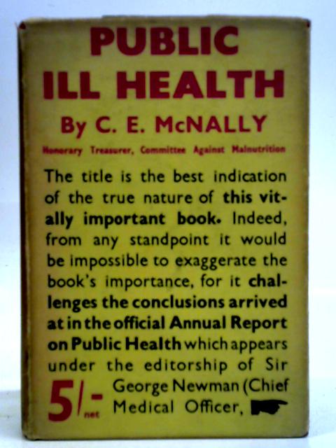 Public Ill Health von Charles Eric McNally