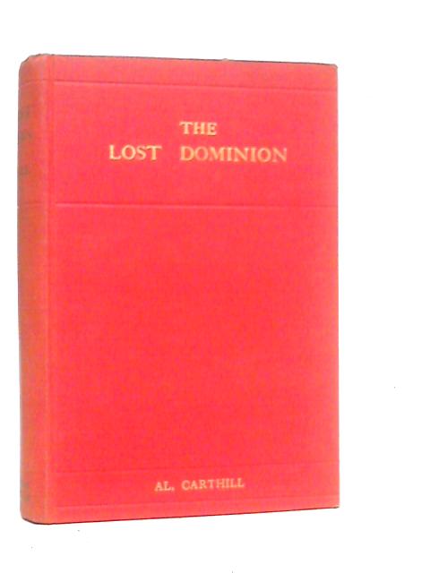 The Lost Dominion von AL.Carthill