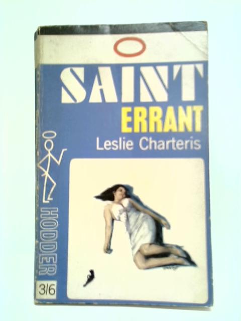 Saint Errant By Leslie Charteris