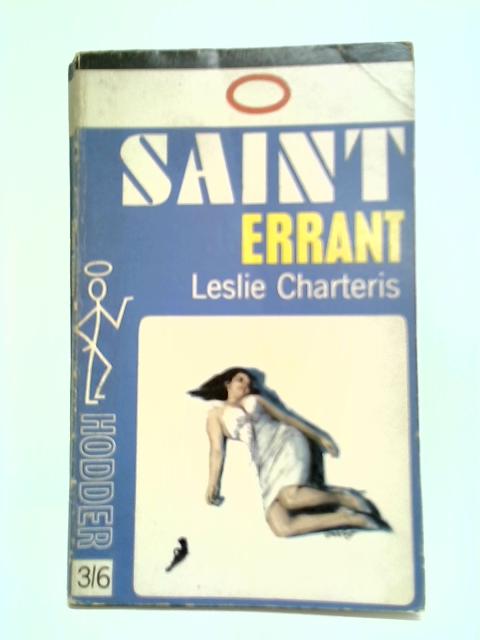 Saint Errant von Leslie Charteris