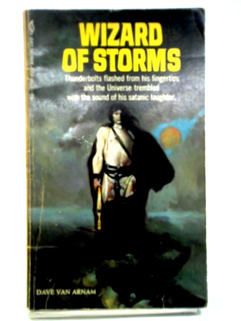 Wizard Of Storms von Dave Van Arnam