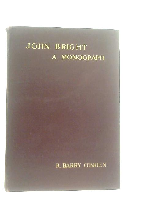 John Bright von R. Barry O'Brien