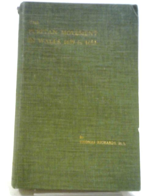 History of the Puritan Movement in Wales von Tomas Richards