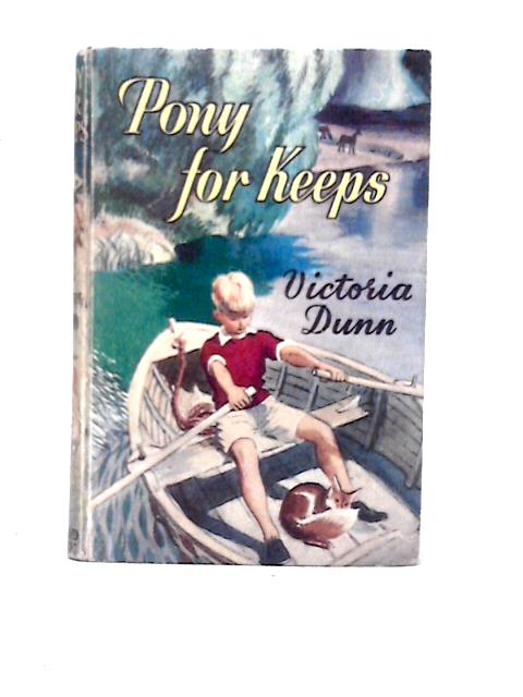 Pony for Keeps By Victoria Dunn