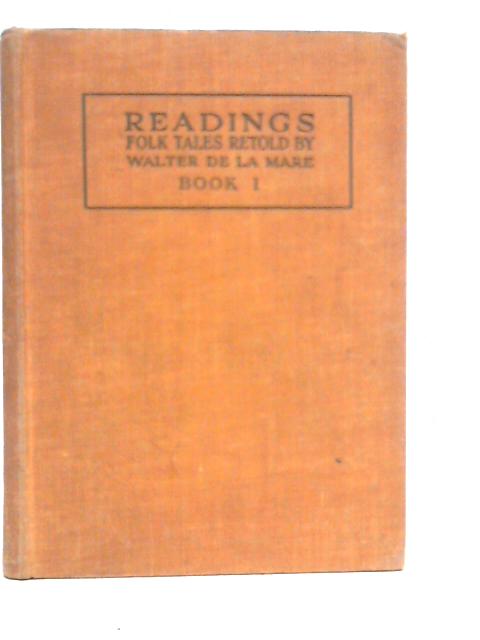 Readings Book I By Walter de la Mare