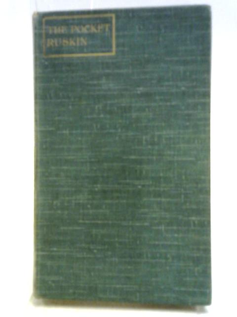 The Pocket Ruskin By Rose Gardner