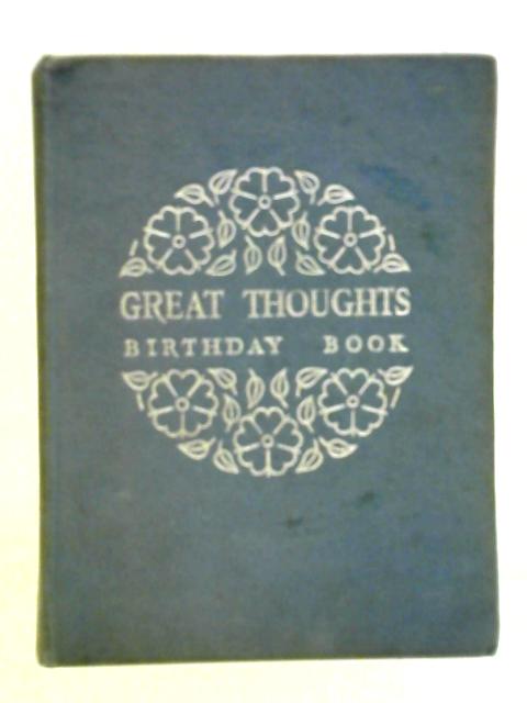 Great Thoughts Birthday Book By G. F. Maine