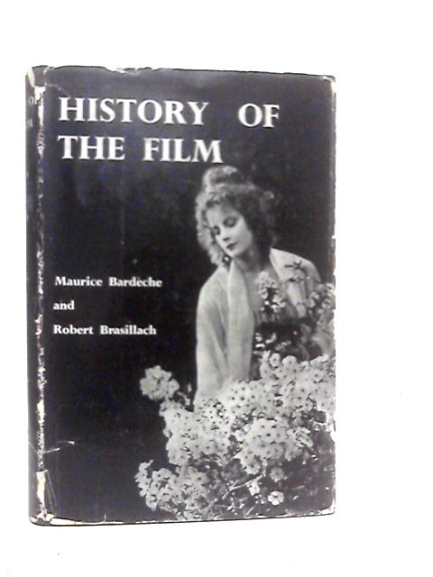 History of the Film By Maurice Bardeche