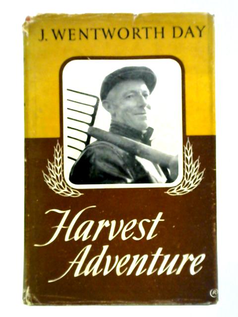 Harvest Adventure By J. Wentworth Day